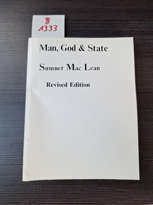 Man God & State / Sumner Maclean / Revised Edition 1988