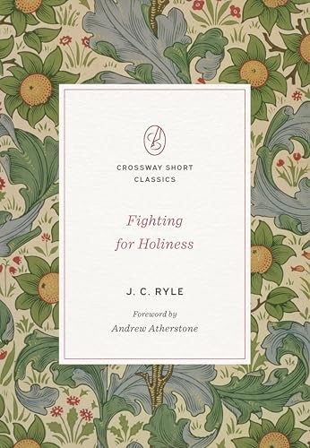 Fighting for Holiness by J.C. Ryle Paperback NEW - Image 4