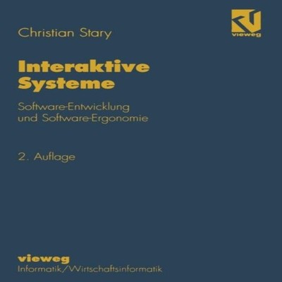 Interaktive Systeme Software-Entwicklung und Software-Ergonomie S