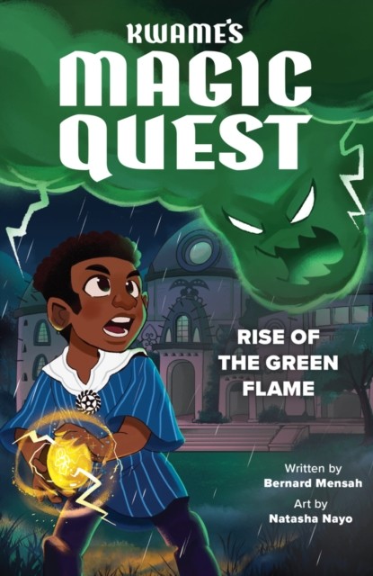 Kwames Magic Quest Rise of the Green Flame by Bernard Mensah PAPERBACK - Image 2
