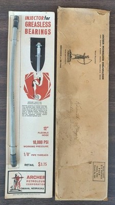 Vintage NOS Archer Petroleum Greaseless Bearing Injector Omaha Nebraska Oil Gas