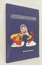 Mascots in Baseball SIGNED FIRST EDITION Norm Coleman Very Good Minor League