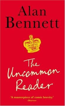 The Uncommon Reader: Alan Bennetts classic story ab... | Buch | Zustand wie neu