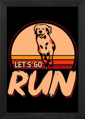 Lets Go Run Dog Wwner Gerahmtes Wandbild Poster Leinwanddruck Bild