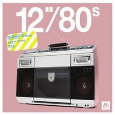 Various Artists: 12 Inch 80s