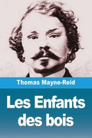 Thomas Mayne-Reid | Les Enfants Des Bois | Taschenbuch | FranzöSisch (2025)
