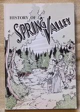 History of Spring Valley - Spring Valley Historical Society, sc/vg 1984