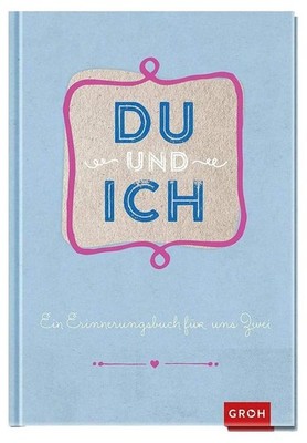 GROH Du und ich Erinnerungsbuch Paare Geschenkbuch