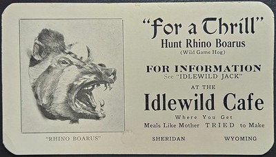 Idlewild Cafe Sheridan Wyoming Taxidermy Hunting Hog Boar Trade Card c1920-40s