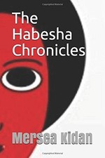 The Habesha Chronicles