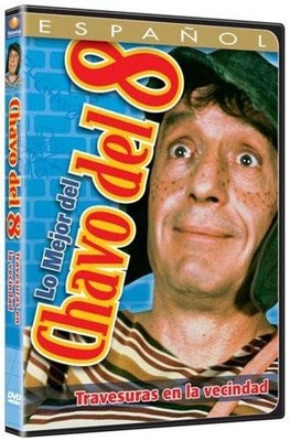 Lo Mejor del Chavo del 8: Travesuras en La Vecindad