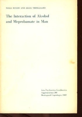 The Interaction of Alcohol and Meprobamate in Man. Acta Psychiatrica Scandinavic