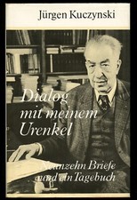 Jürgen KUCZYNSKI★DIALOG MIT MEINEM URENKEL•19 Briefe★ 1988★AUFBAU★Leinen mit SU★