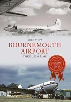 Bournemouth Airport Through Time | Mike Phipp | Englisch | Taschenbuch | 2018