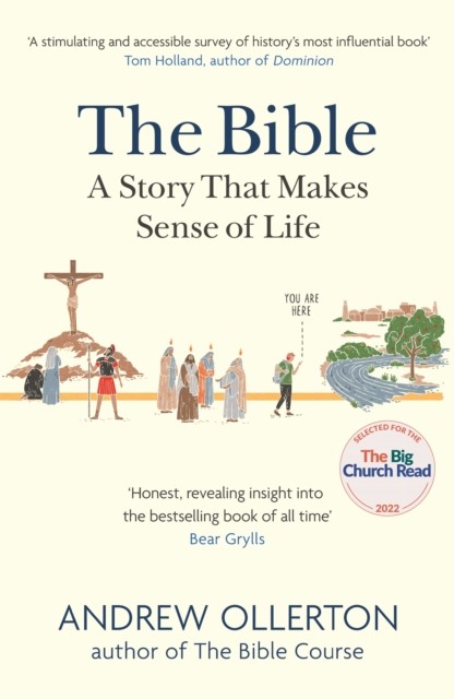The Bible: A Story that Makes Sense of Life by Andrew Ollerton (Paperback Book)