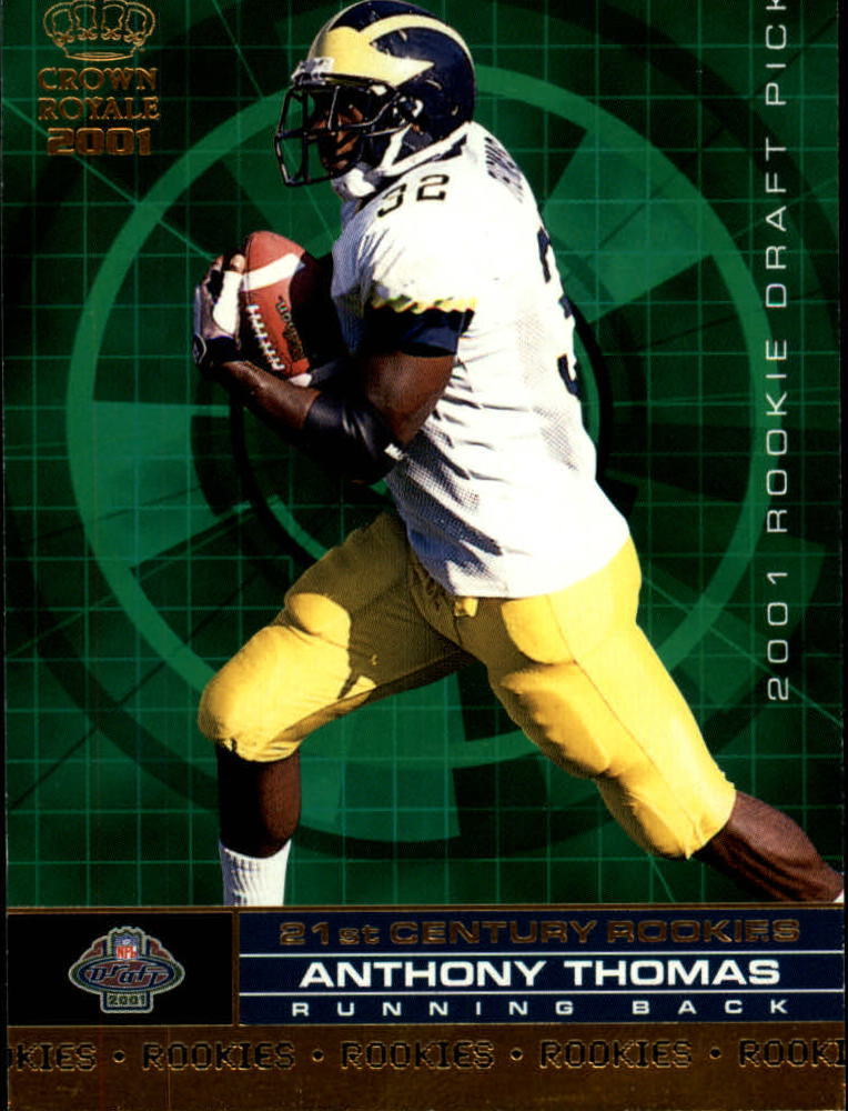 2001 Crown Royale 21st Century Rookies #20 Anthony Thomas - NM-MT