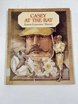 Casey at the Bat - Ernest Lawrence Thayer (Hardcover, 1985) Raintree Stories
