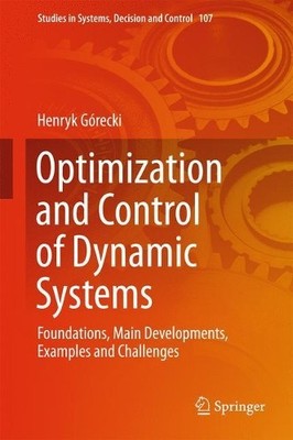 Optimization and Control of Dynamic Systems - 9783319626451