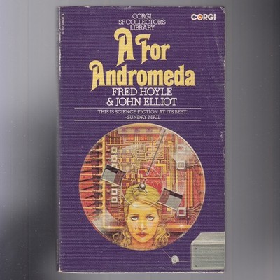 A For Andromeda - Fred Hoyle + John Elliot - 1975 - Corgi - MORE IMAGES