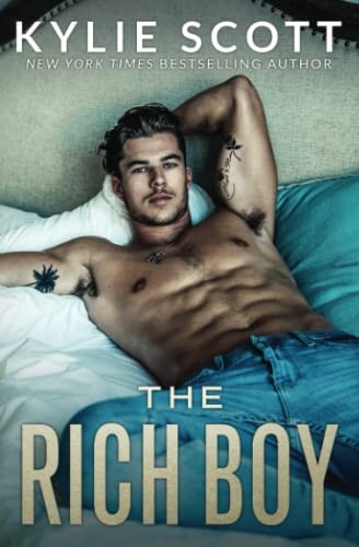 The Rich Boy By Kylie Scott