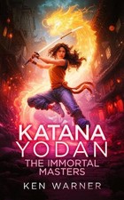 Ken Warner Katana Yodan: The Immo (Taschenbuc...