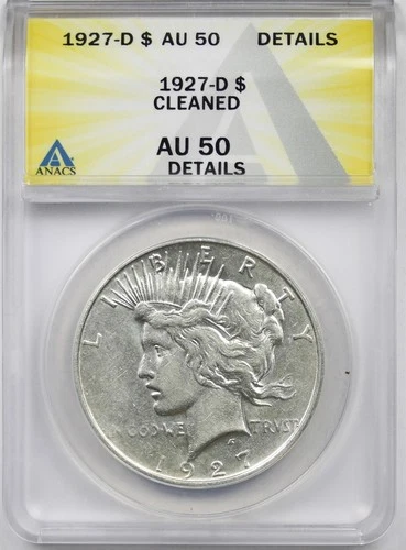 1927-D $1 ANACS AU 50 Details (Cleaned) Peace Silver Dollar