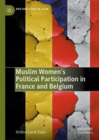 Muslim Women's Political Participation In France And Belgium Amina Easat-Daas