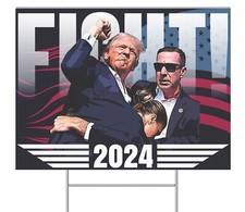 Trump 2024 Yard Sign For President Fight For America Assassination Attempt MAGA
