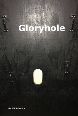 Will Ridecock Gloryhole (Taschenbuch)