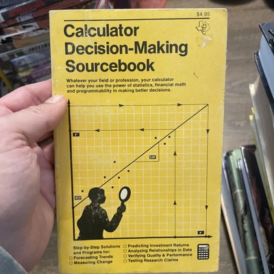 Calculator Decision-Making Sourcebook by Texas Instruments Incorporated 1977 PB