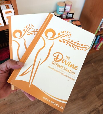 The Divine SelfQare Strategy: A Wellness Guide To Total Body Alignment by Brown