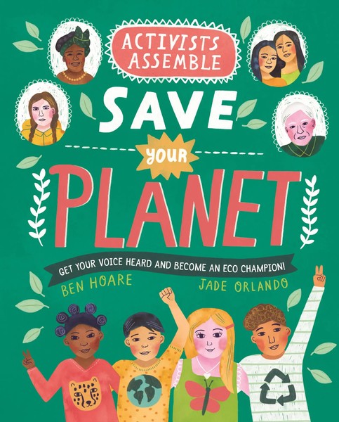 Ben Hoare | Activists Assemble--Save Your Planet | Taschenbuch | Englisch (2021)-image