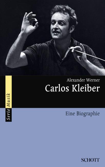Thumbnail - Carlos Kleiber - Alexander Werner - 9783254084163 Portofrei