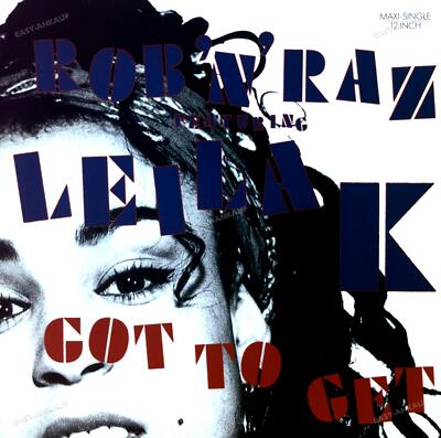 Rob 'N' Raz Featuring Leila K - Got To Get Maxi (VG+/VG+) '