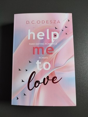 D. C. Odesza Help Me To Love Band 4 Mit Farbschnitt Roman