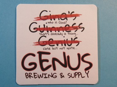 Beer Bar Coaster ~ GENUS Brewing & Supply ~ Spokane, WASHINGTON - Not Genius!