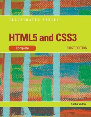HTML5 and CSS3, Illustrated Complete - Paperback By Vodnik, Sasha - GOOD