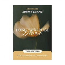 Doing Marriage God's Way the Practices Couple's Discussion and Activity Guide