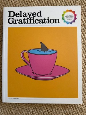 Delayed Gratification Magazine Issue 36 Jul Aug Sep 2019 Slow Journalism Shark