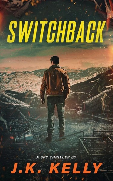 Switchback | J. K. Kelly | Taschenbuch | Englisch | 2024 | EAN 9781736359280-image