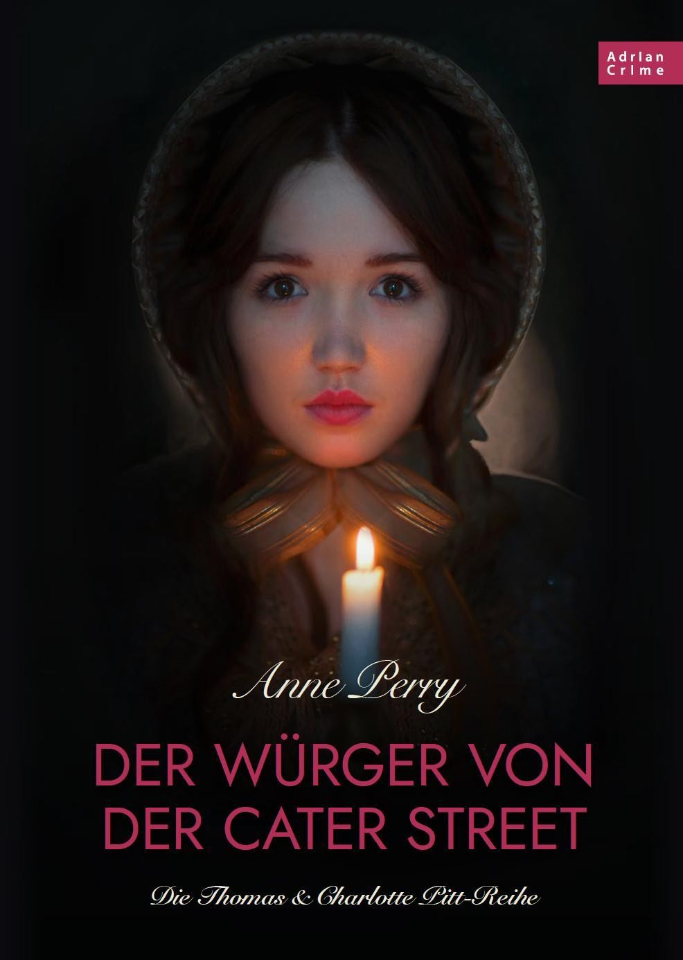 Der Würger von der Cater Street - Historischer Roman Anne Perry