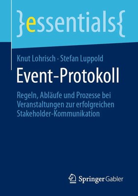 Event-Protokoll | Knut Lohrisch (u. a.) | Taschenbuch | essentials | vii | 2021