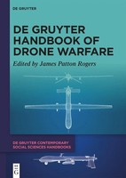 De Gruyter Handbook Of Drone Warfare James Patton Rogers Buch Vii Englisch 2024