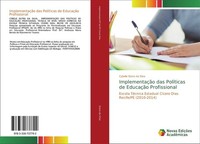 ImplementaçãO Das PolíTicas De EducaçãO Profissional Cybelle Dutra Da Silva