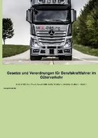 Gesetze Und Verordnungen FüR Berufskraftfahrer Benjamin MüLler Taschenbuch