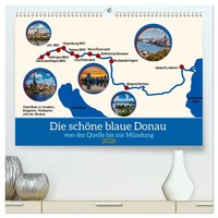 Die SchöNe Blaue Donau (Hochwertiger Premium Wandkalender 2026 DIN A2 Quer),...