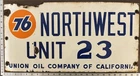 Vintage Porcelain Oil Field Sign - 76 Union Oil Co of Calif Northwest Unit 23