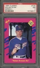1990 Classic Nolan Ryan Series II #T26 PSA 7 Near Mint HOF Texas Rangers