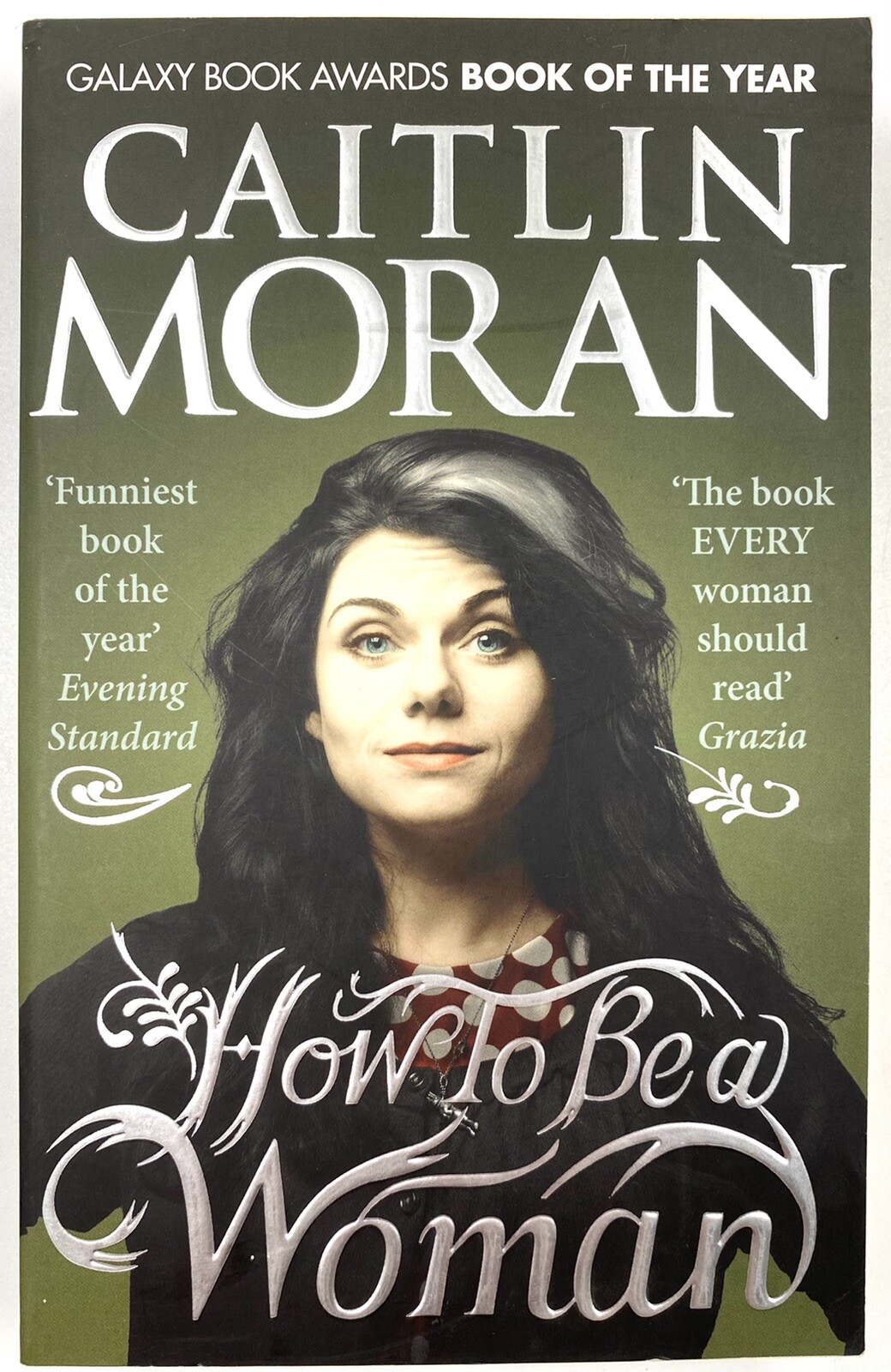 HOW TO BE A WOMAN - Caitlin Moran (Paperback, 2012) Biography, Women, Humour