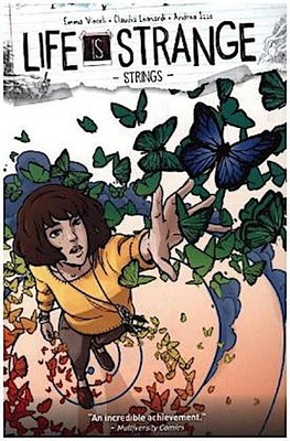 Life Is Strange Vol. 3: Strings (Graphic Novel) Emma Vieceli